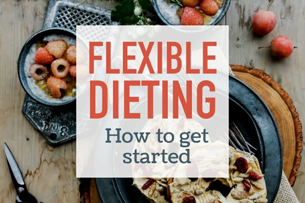 Is Flexible Dieting the Key to Successful Weight Loss? Is Flexible Dieting the Key to Successful Weight Loss?
