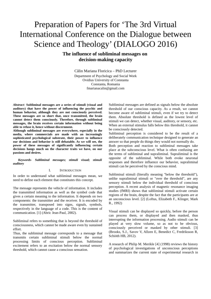 The Influence of Subliminal Messaging on the Brain and Behavior The Influence of Subliminal Messaging on the Brain and Behavior